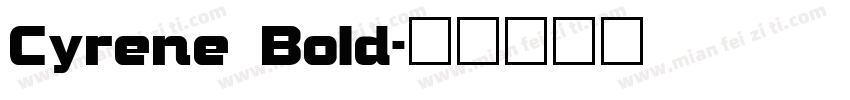 Cyrene Bold字体转换